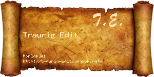 Traurig Edit névjegykártya